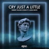 cry just a little