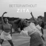 better without