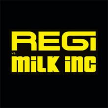 regi vs milk inc